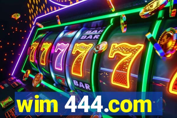 wim 444.com